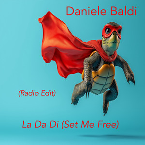 La da Di (Set Me Free) (Radio Edit)