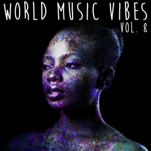 World Music Vibes, Vol. 8