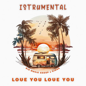 Love You Love You (Cirna Remix) [Instrumental]