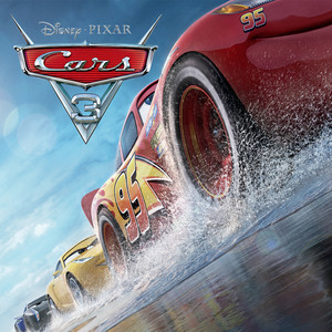 Cars 3 (Original Motion Picture Soundtrack) (赛车总动员3 电影原声带)