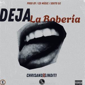 Deja la Bobería (Explicit)