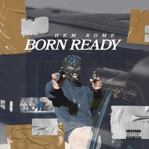 Born Ready (Explicit)