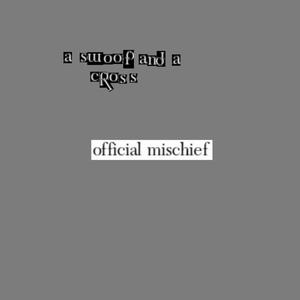 official mischief