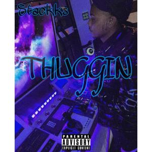 Thuggin (Explicit)