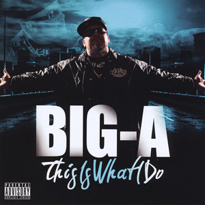 Big A this is what i do (Explicit)