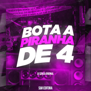 Bota a Piranha de 4 (Explicit)