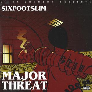 Major Threat (Explicit)