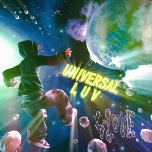 Universal Luv (Explicit)