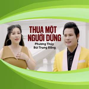 Thua Một Người Dưng