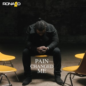 Pain Changed Me