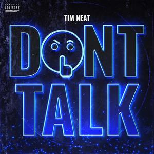 Don't Talk (Explicit)