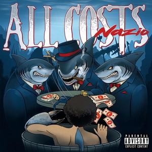 All Costs (Last Gasp) [Explicit]