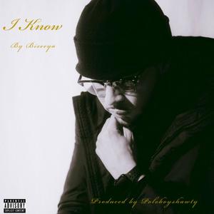 I Know (Explicit)