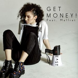 Get Money! (feat. Mallrat) (Explicit)