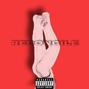 Reconcile (feat. BlAz3, De_Ar & Giggxfromthenorth)