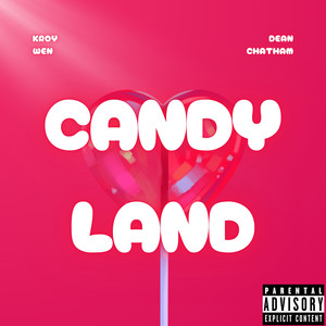 CandyLand (Explicit)