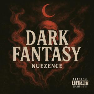 Dark Fantasy (Explicit)