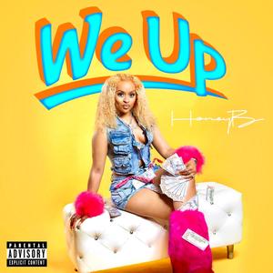 We Up (Explicit)