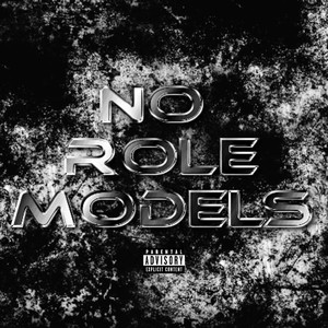 No Role Models (Explicit)