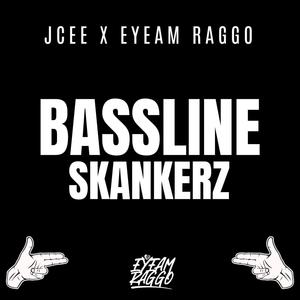 BASSLINE SKANKERZ (feat. JCEE)