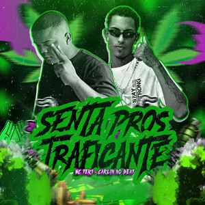 Senta Pros Traficante (Remix|Explicit)
