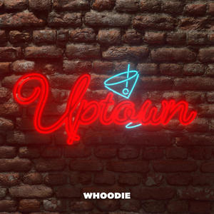 Uptown (Explicit)