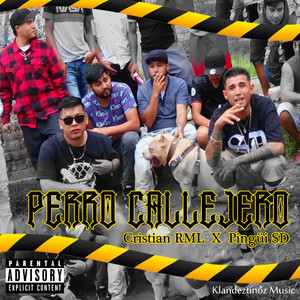 Perro Callejero (Explicit)