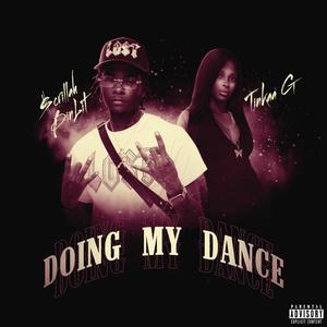 Doing My Dance (feat. Tinkaa G) [Explicit]