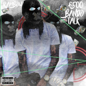 6500 Bando Talk (Explicit)