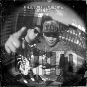 Canto (feat. NuñezKingz & Nao Beats) [Explicit]