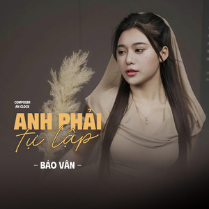 Anh Phải Tự Lập (COVER版)