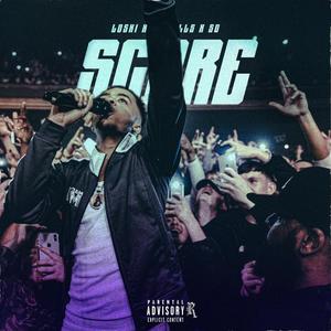 Score (feat. Loski, OnDrills & S-D) (Explicit)