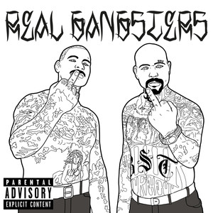 Real Gangsters (Explicit)