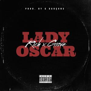 Lady Oscar (feat. Giove & G Garçons) [Explicit]