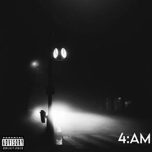 4AM (Explicit)