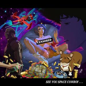See You Space Cowboy