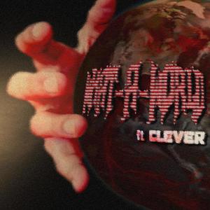 What-A-World (feat. Clever) (Explicit)