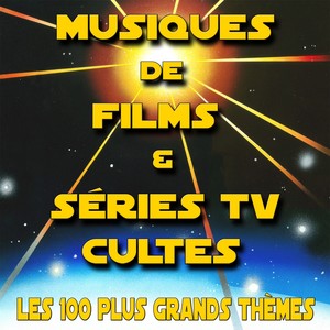 100 musiques de films & génériques TV cultes revisitées (Reprises)