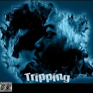 Tripping (Explicit)