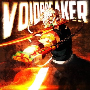 VOIDBREAKER (Explicit)