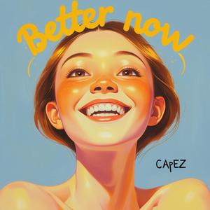 Better Now