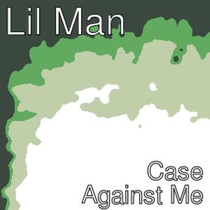 Case Against Me (Explicit)