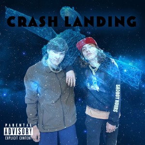 Crash Landing (Explicit)