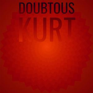 Doubtous Kurt