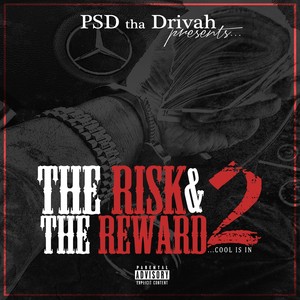 The Risk & The Reward 2 (Cool is In) [Explicit]