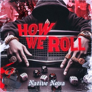 How We Roll (feat. Grim Singmuf) [Explicit]