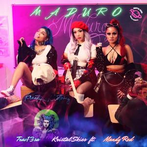 MADURO (feat. Mandy Red & Trav13sa)