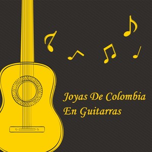 Joyas de Colombia en Guitarras