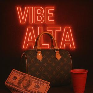 Vibe Alta (feat. Terryer & Realjc) (Explicit)