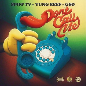 Don't Call Me (Explicit)